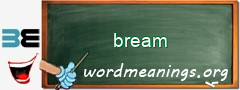 WordMeaning blackboard for bream